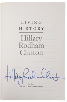 2003 Hillary Rodham Clinton Autographed "Living History" Soft Cover Book (JSA)
